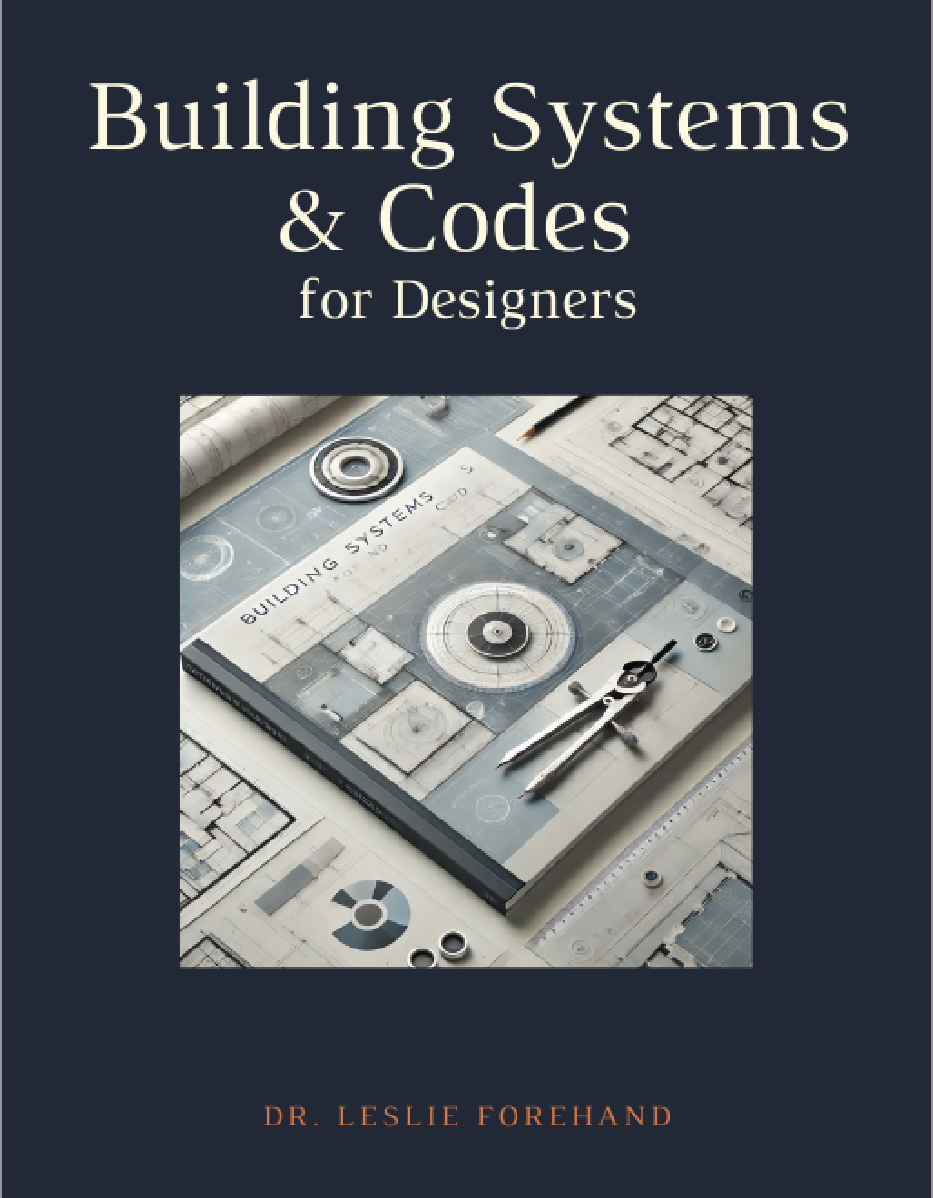 Cover image for Building Systems and Codes for Designers